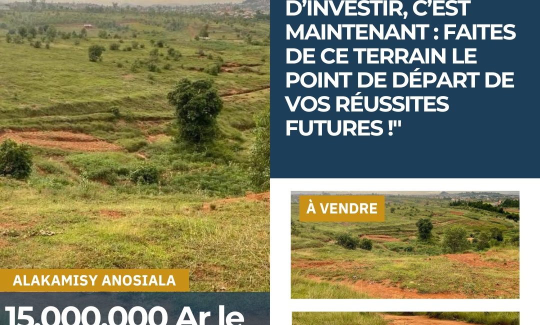 TERRAIN À VENDRE – Alakamisy Anosiala