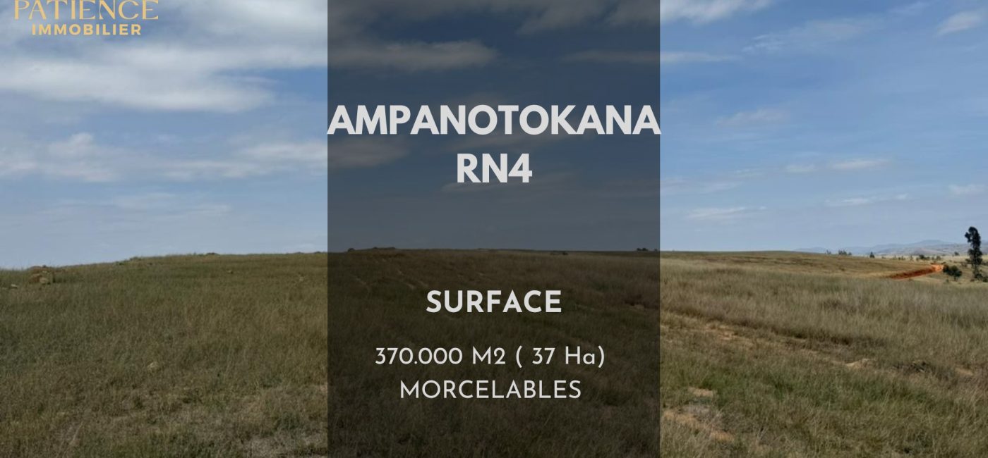 OPPORTUNITÉ À SAISIR – TERRAIN À VENDRE  AMPANOTOKANA MAHINTSY RN4